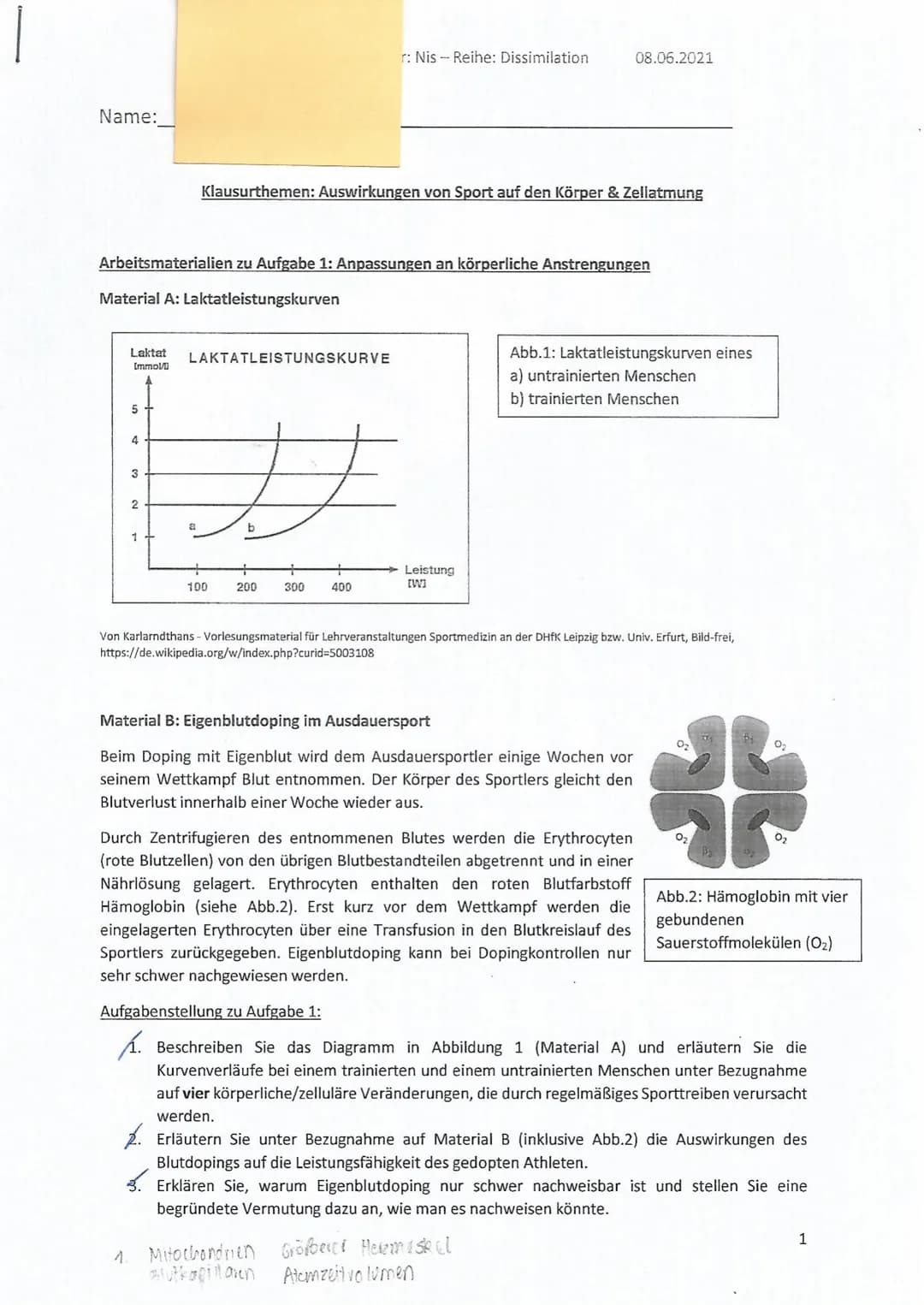 Name:
Laktat
[mmol/
Arbeitsmaterialien zu Aufgabe 1: Anpassungen an körperliche Anstrengungen
Material A: Laktatleistungskurven
5
4
3
2
4.
1