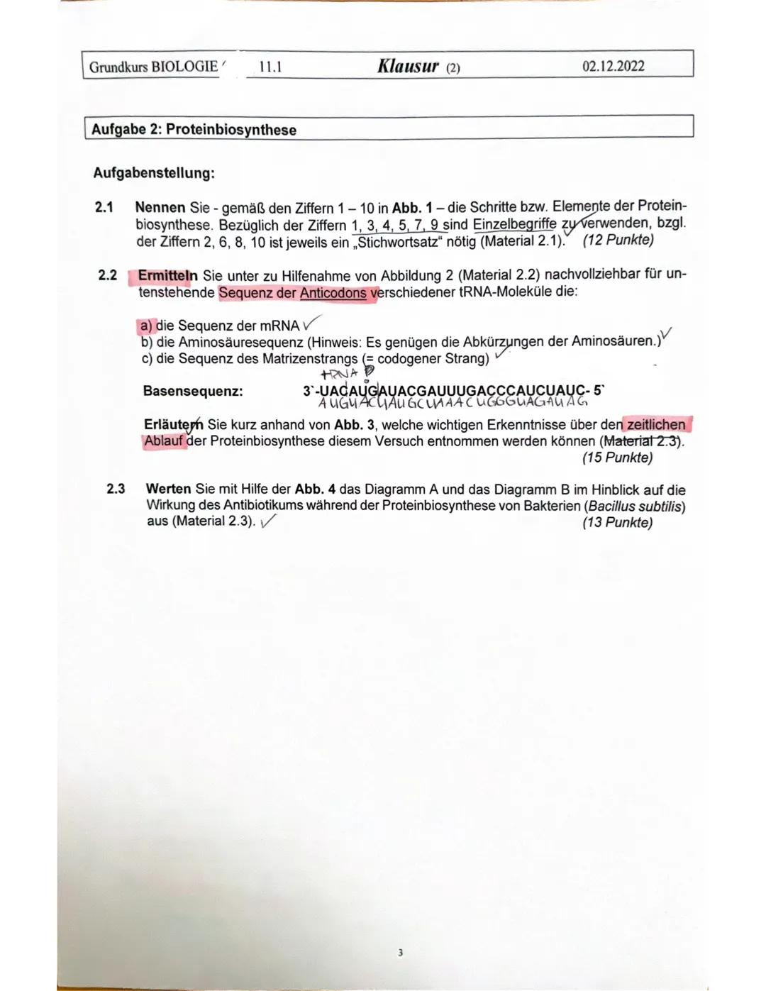 Grundkurs BIOLOGIE
●
Name:
Themen: Molekulare Genetik
Allgemeine Hinweise zur Klausur: Lassen Sie eine viertel Seite Rand! Verwenden Sie Fac