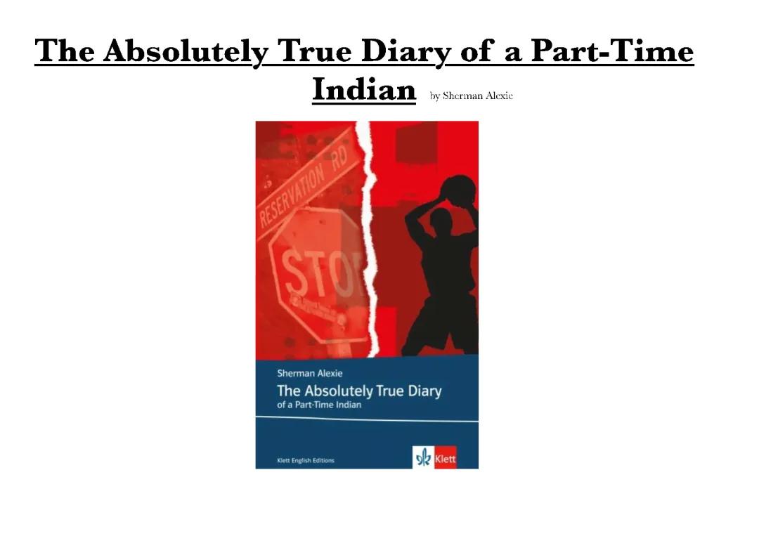 Your Guide to The Absolutely True Diary of a Part-Time Indian: Summaries and Characters