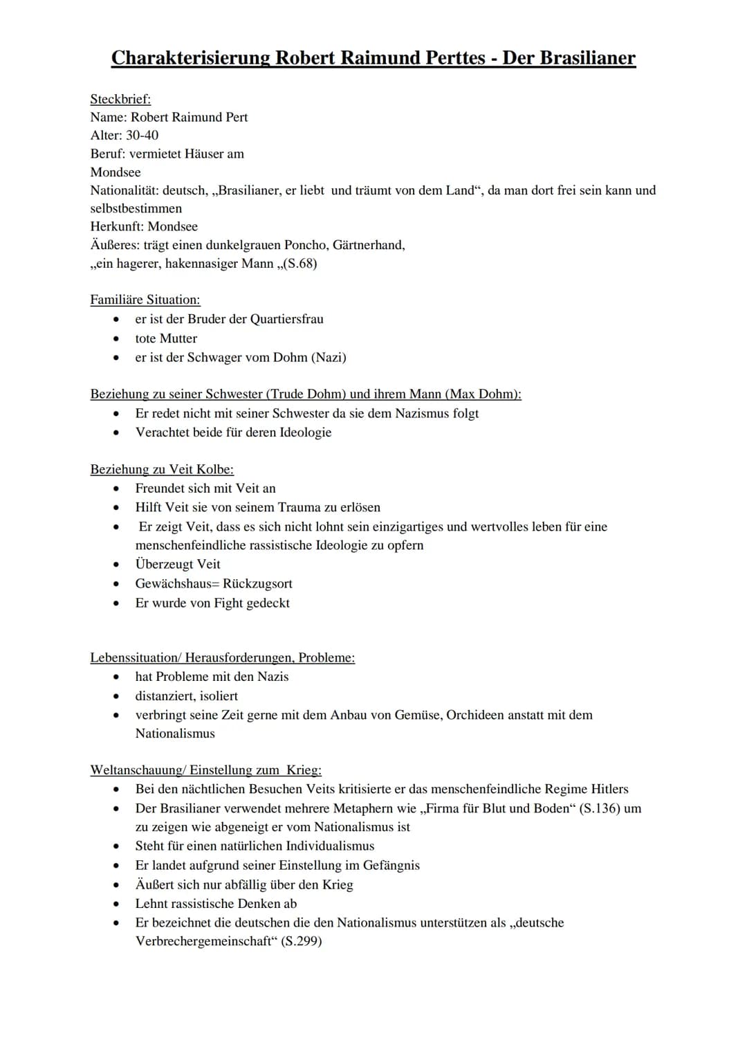 Charakterisierung Robert Raimund Perttes - Der Brasilianer
Steckbrief:
Name: Robert Raimund Pert
Alter: 30-40
Beruf: vermietet Häuser am
Mon