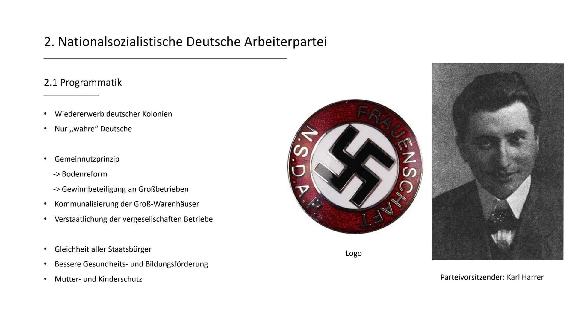 Rechtsradikale Parteien
1. Deutschnationale Volkspartei
2. Nationalsozialistische Deutsche
Arbeiterpartei 1. Deutschnationale Volkspartei
1.