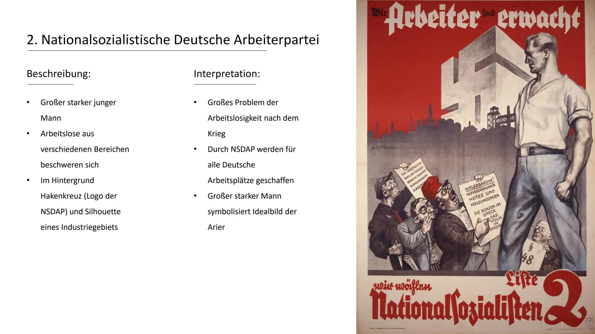 Rechtsradikale Parteien
1. Deutschnationale Volkspartei
2. Nationalsozialistische Deutsche
Arbeiterpartei 1. Deutschnationale Volkspartei
1.