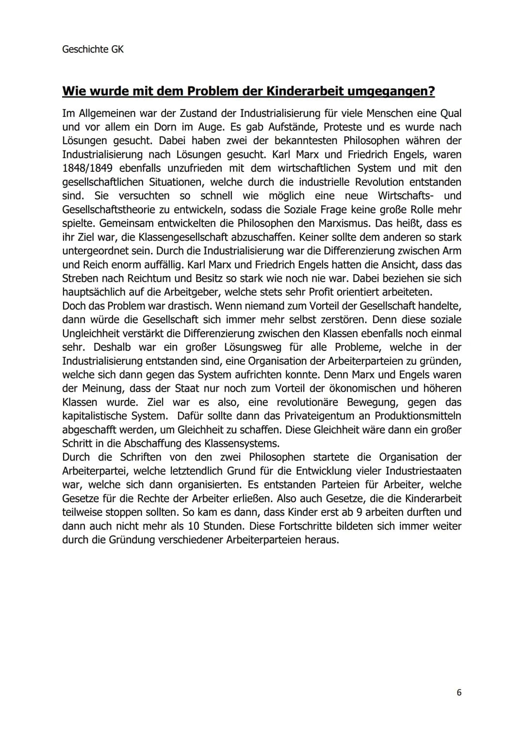 Geschichte GK
Die Auswirkungen der
Industrialisierung und
die Soziale Frage
Existierte Kinderarbeit nur zur Zeit der
Industrialisierung?
1 G
