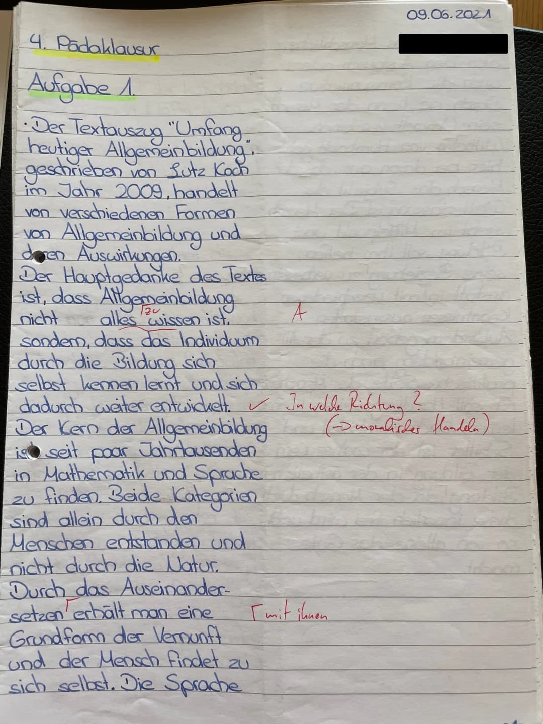 Aufgabe 3.
- Im folgendem Text steht die
Frage, inwiefern Allgemeinbildung
als Mittel zur Verhinderung von
gewalttätigem Verhalten dienen
ka