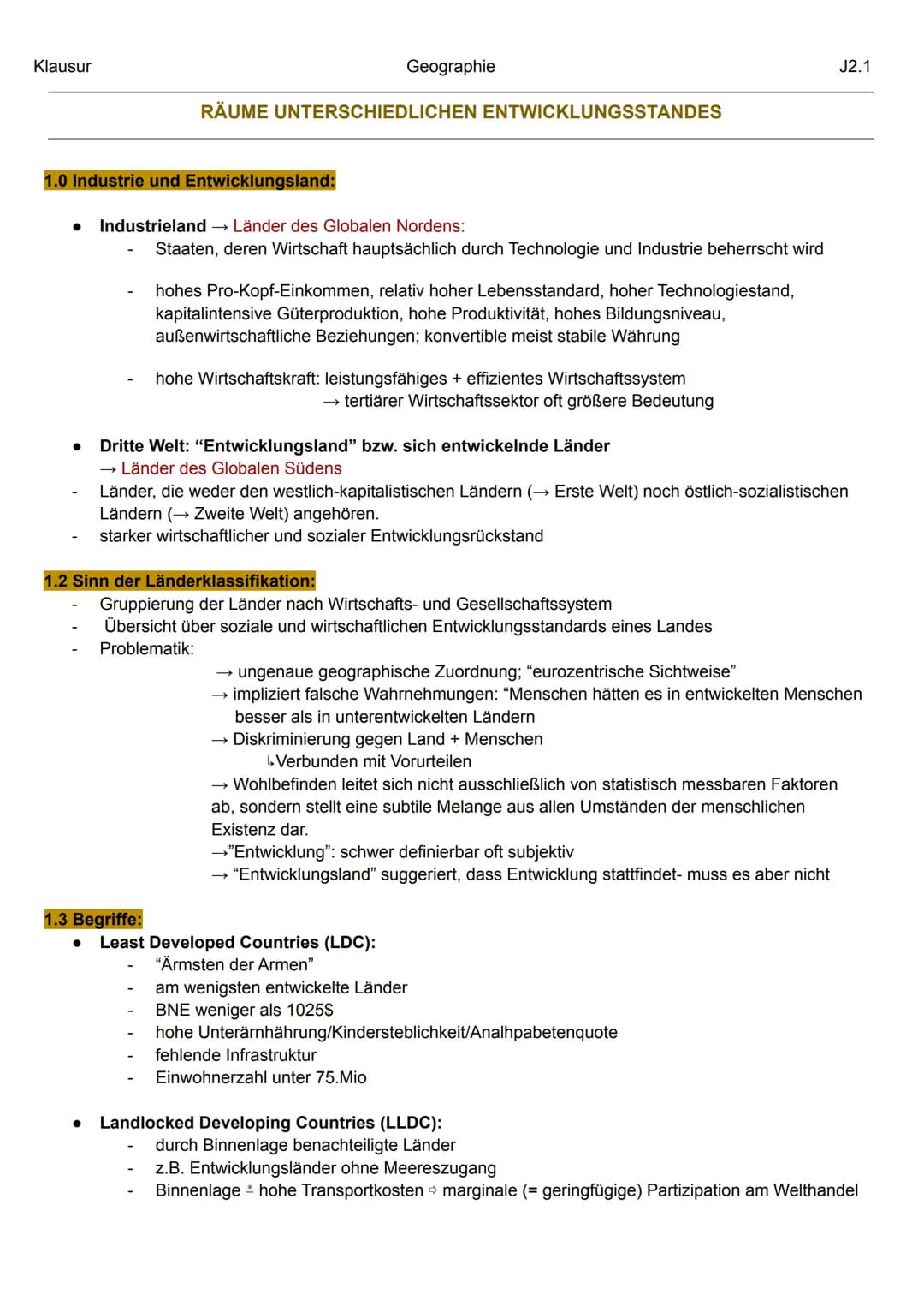 Klausur
RÄUME UNTERSCHIEDLICHEN ENTWICKLUNGSSTANDES
1.0 Industrie und Entwicklungsland:
Geographie
Industrieland → Länder des Globalen Norde