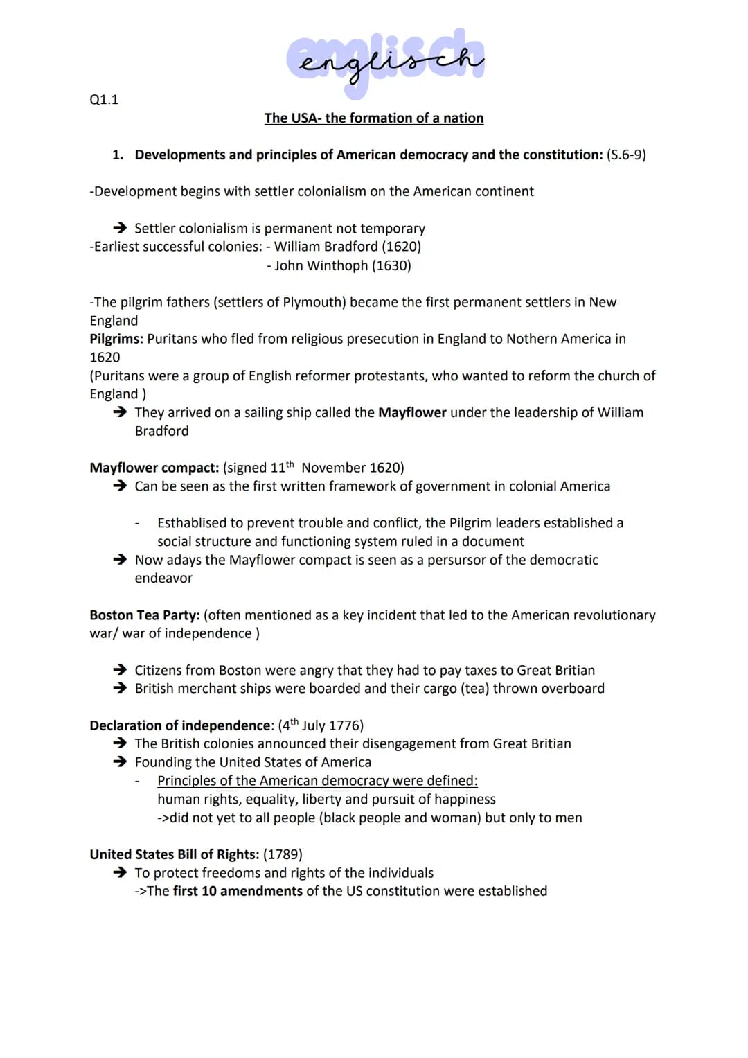 Q1.1
englisch
The USA- the formation of a nation
1. Developments and principles of American democracy and the constitution: (S.6-9)
-Develop