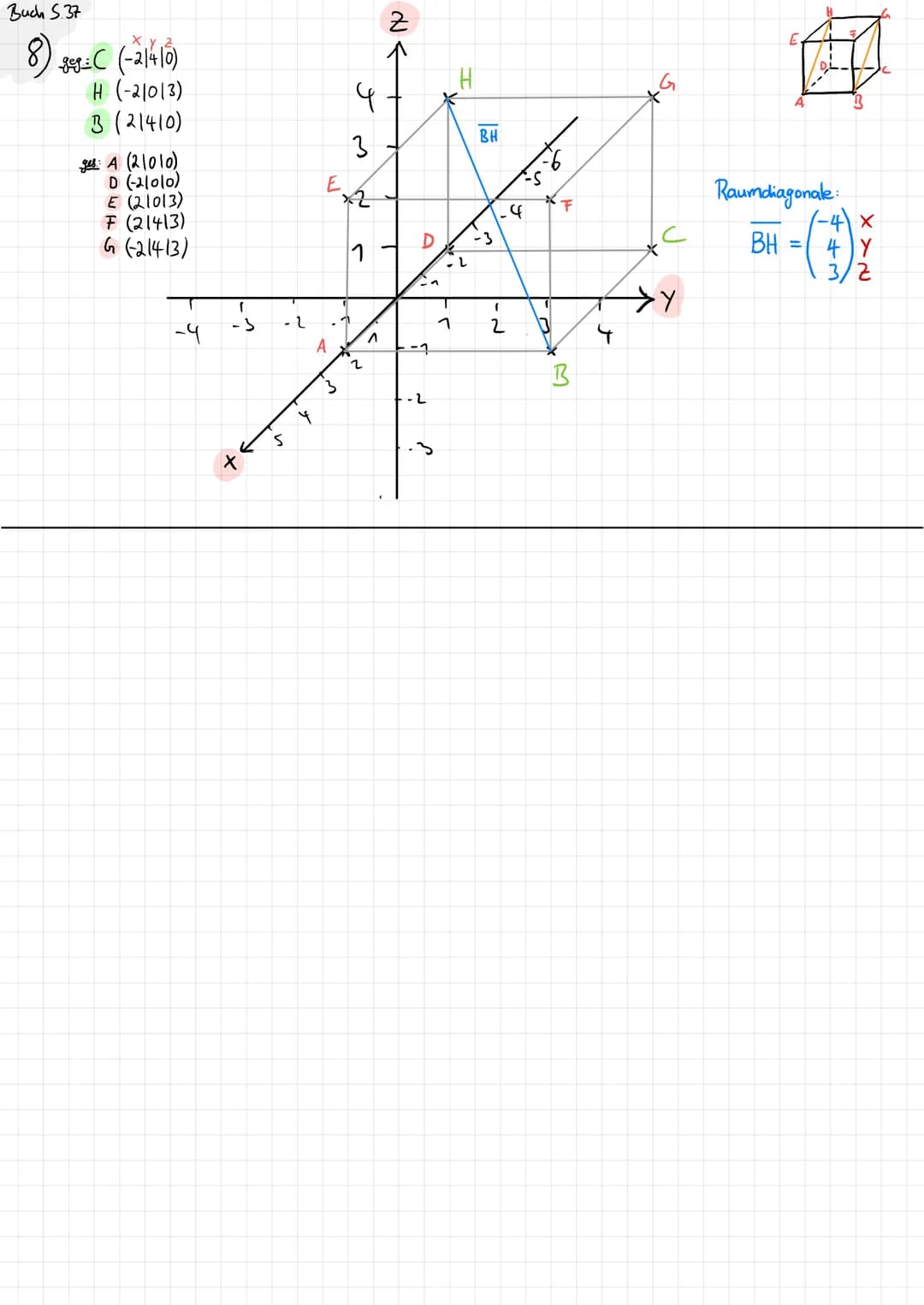 Buch
5.36-37
Nr. 6-9
DER BETRAG EINES VEKTORS
6a) (a): Tal
b) (₁2²) · |à | = √5² + 12²
c) (3²) = -√3)²+(-5)² =√34
= 5,83
d) (²) ·|à | = -√5²