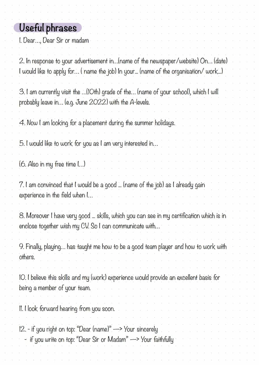 Writing a covering letter
1. Your address in the top right hand corner.
2. On the left the contact details of the person you are writing to
