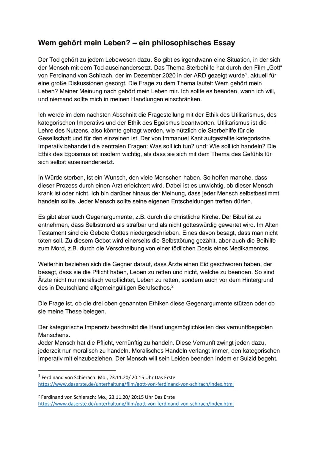 Wem gehört mein Leben? ein philosophisches Essay
Der Tod gehört zu jedem Lebewesen dazu. So gibt es irgendwann eine Situation, in der sich
d