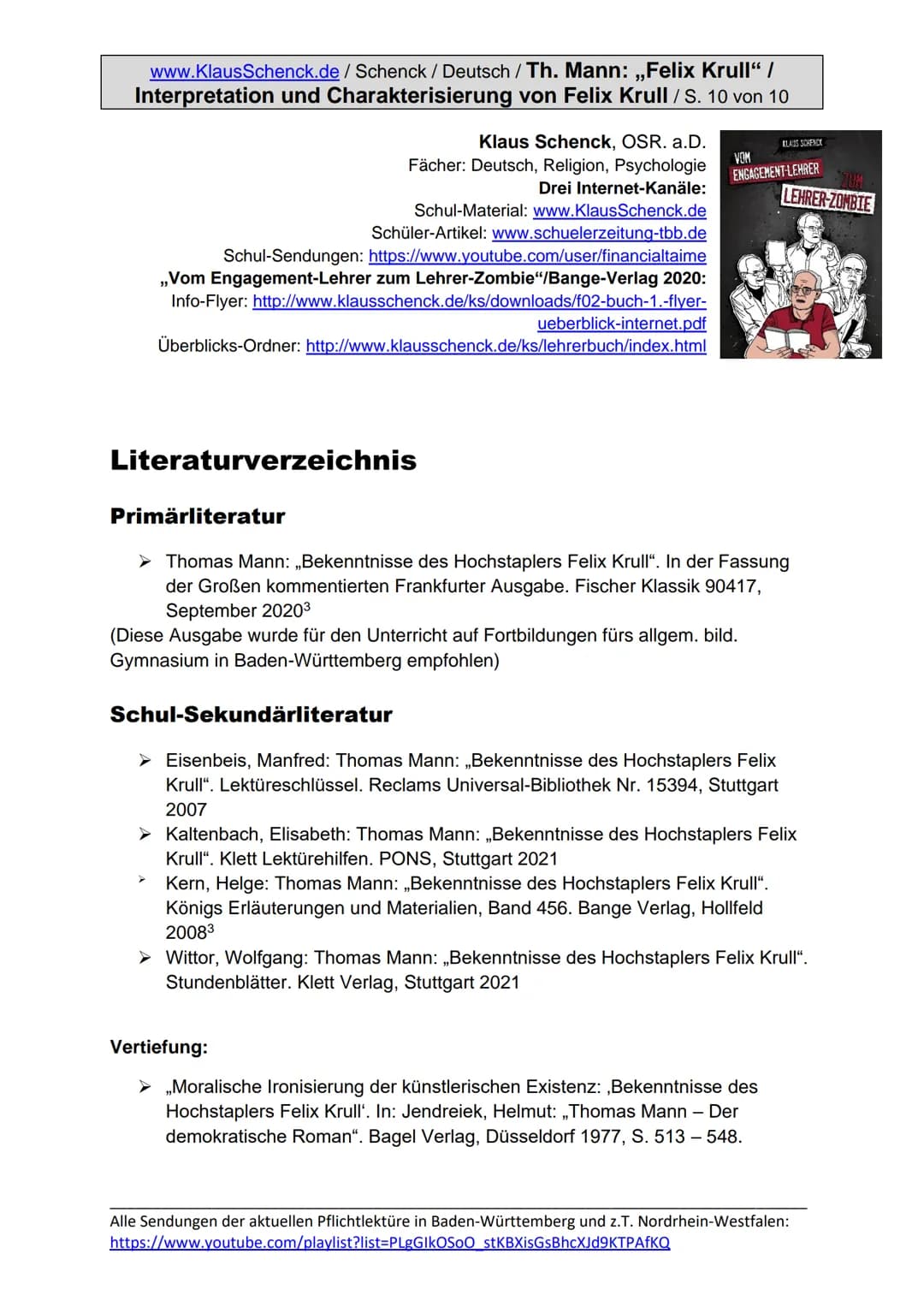 www.KlausSchenck.de/ Schenck / Deutsch / Th. Mann: ,,Felix Krull" /
Interpretation und Charakterisierung von Felix Krull / S. 1 von 10
Thoma