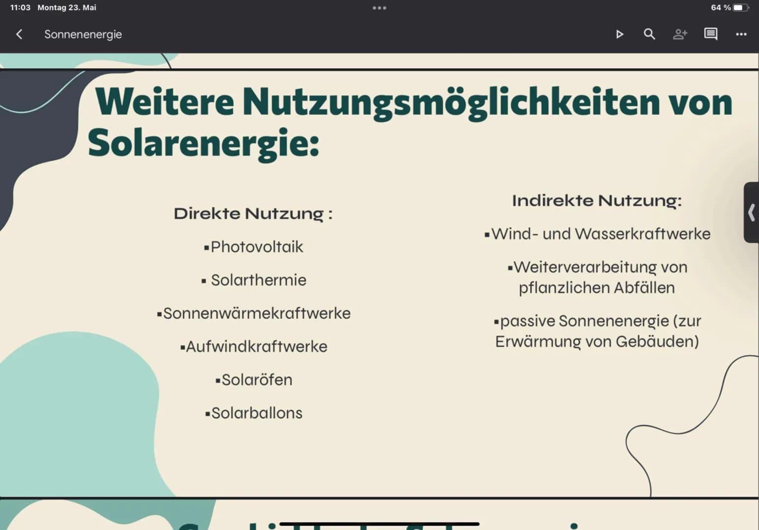 11:03 Montag 23. Mai
Sonnenenergie
:
Sonnenenergie
Eine Energieform für die Zukunft?
Inhaltsverzeichnis
▷ a 0+
64%
K 11:03 Montag 23. Mai
So