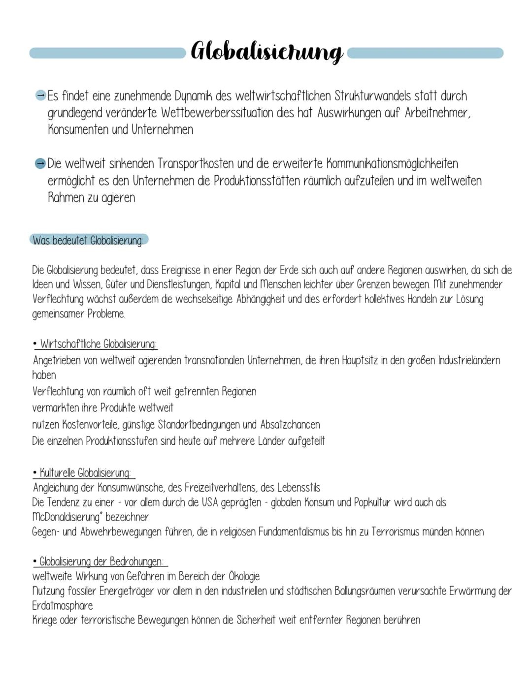 Globalisichung
Es findet eine zunehmende Dynamik des weltwirtschaftlichen Strukturwandels statt durch
grundlegend veränderte Wettbewerberssi