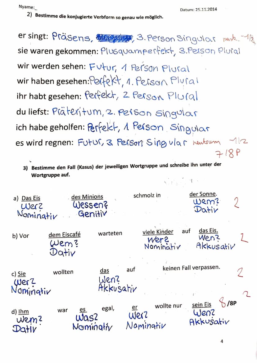 Nyame:_
Klassenarbeit Nr. 1 Klasse 6
Punkte:
Note: 1-2
47150P
Datum: 25.11.2014
83,0
Unterrichtsnote Sept- Nov: 2+
1. Unterstreiche mit eine