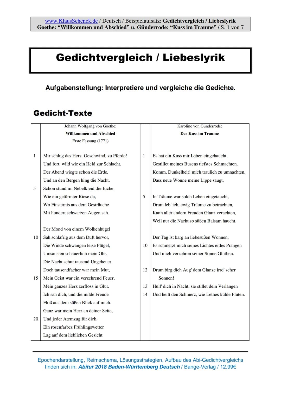1
www.KlausSchenck.de/ Deutsch / Beispielaufsatz: Gedichtvergleich / Liebeslyrik
Goethe: "Willkommen und Abschied" u. Günderrode: "Kuss im T