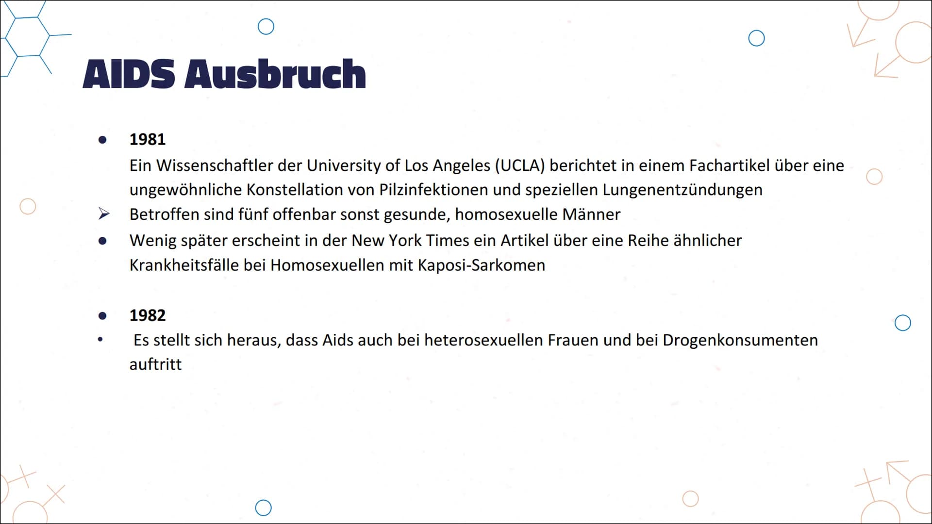 정
Aids
HIV
Von Marie Übersicht
AIDS Ausbruch
Bedeutung
1.
2.
3. Infektion
4. Infektionsverlauf & Symptome
5. Latenzphase
6. AIDS-Phase
7.
8.
