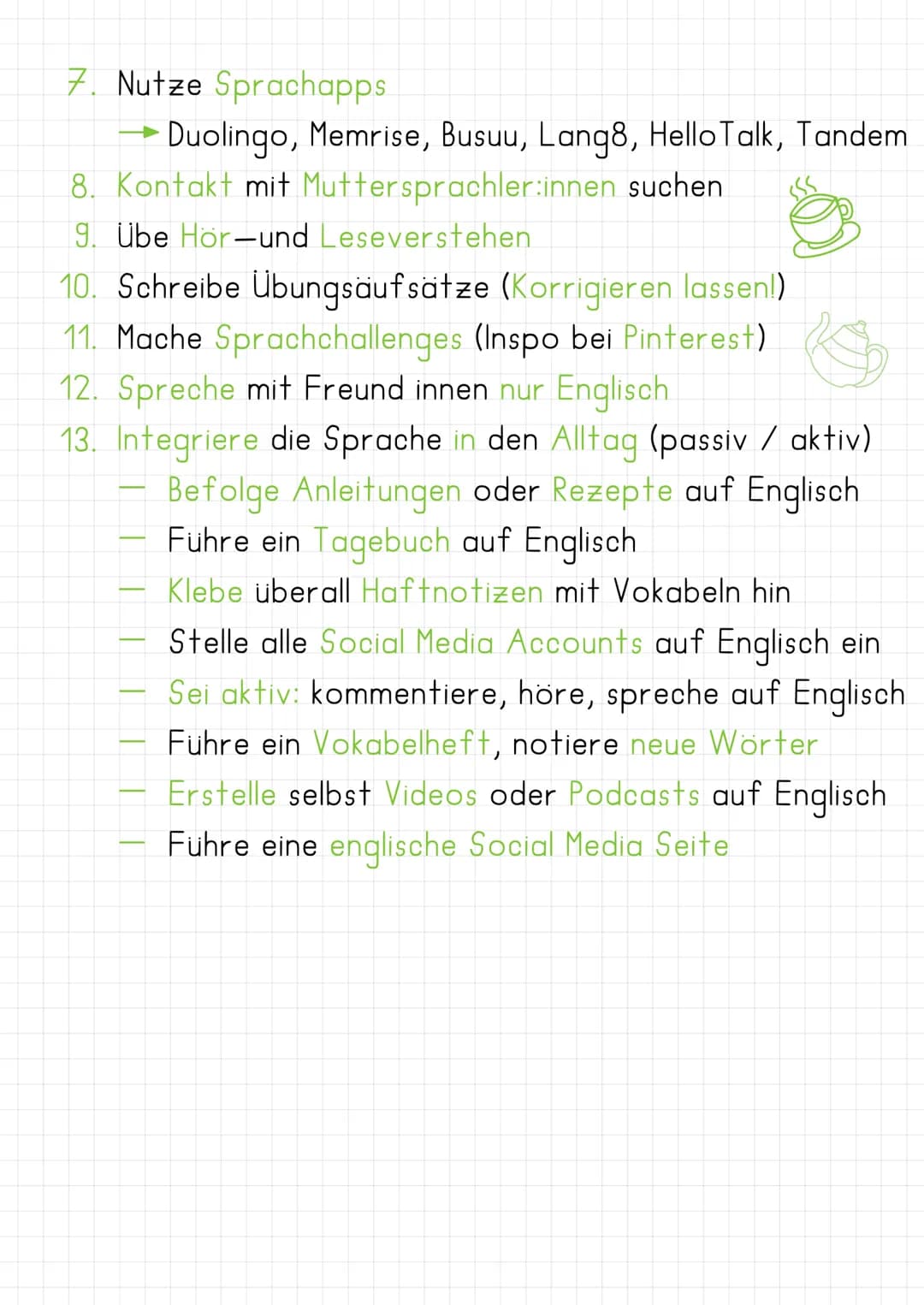 Bessere Noten in Englisch
1. Verbessere deinen schriftlichen Ausdruck
Bsp. Schreib- und Sprachstill
linking words, conjunctions, participles