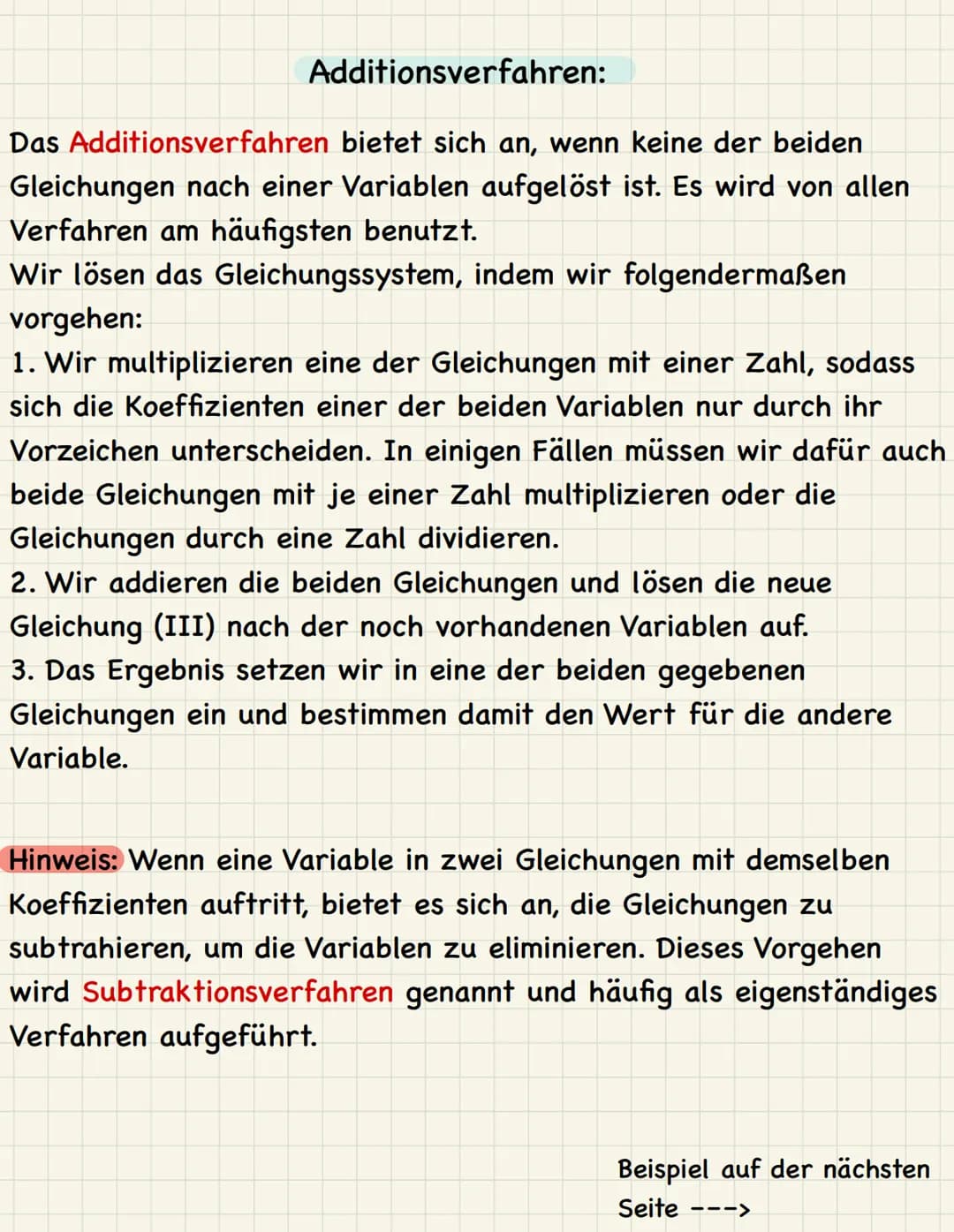 Einsetzungsverfahren
Gleichsetzungsverfahren
Additionsverfahren
Einsetzungsverfahren:
Das Einsetzungsverfahren bietet sich an, wenn eine der