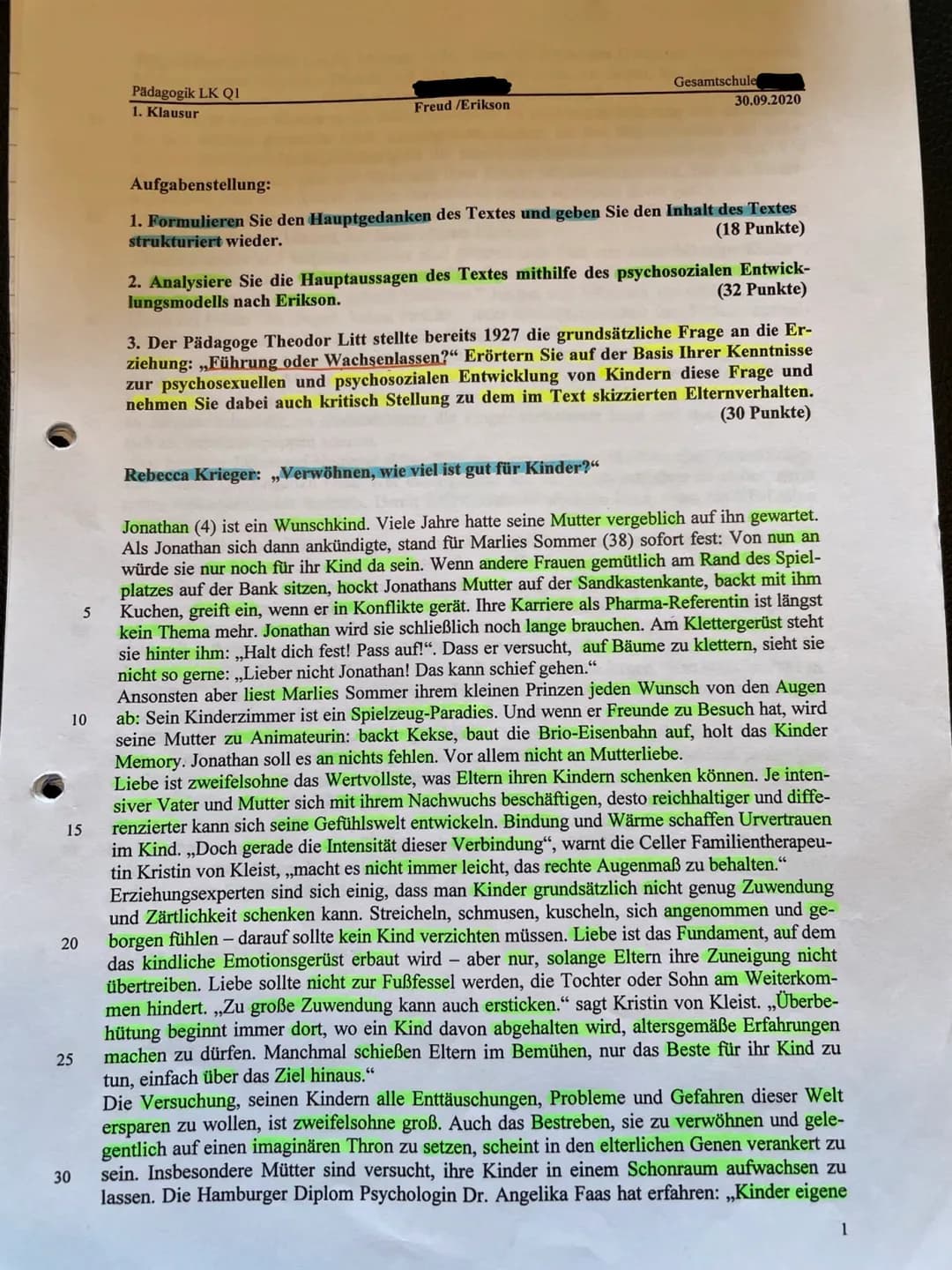 10
15
20
25
30
5
Pädagogik LK QI
1. Klausur
Freud /Erikson
Gesamtschule
30.09.2020
Aufgabenstellung:
1. Formulieren Sie den Hauptgedanken de