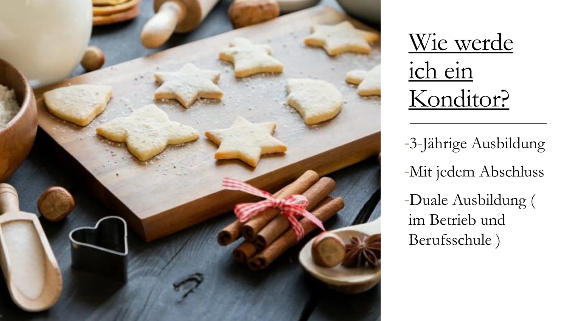 Mein Traumberuf
KONDITORIN Was ist ein
Konditor?
Handwerker, der sich auf die
Herstellung von Zuckererzeugnissen,
wie z.B. Torten, Kuchen, P