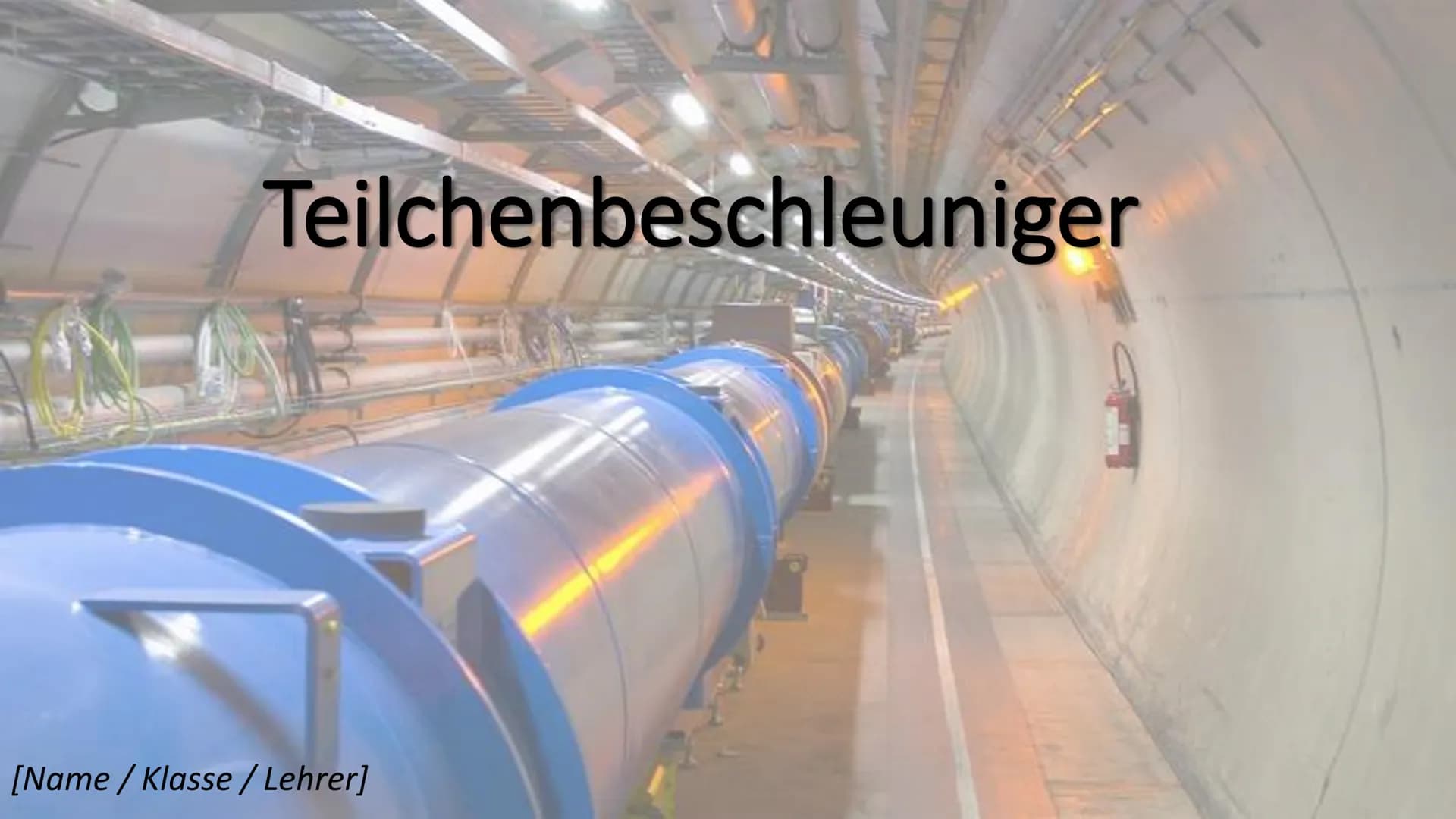 Teilchenbeschleuniger
[Name / Klasse / Lehrer] Anwendungsbereiche
Geschichte
Aufbau und
Funktionsweise
LHC
Higgs
Quellen Anwendungsbereiche

