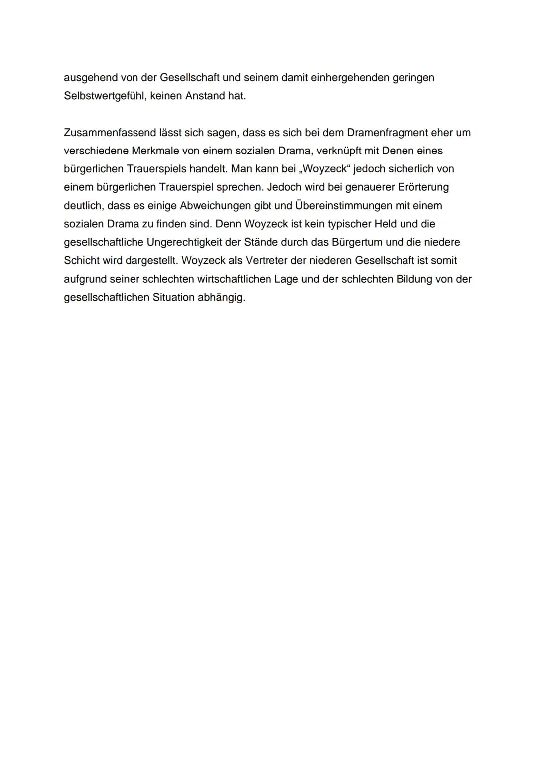 Ist Woyzeck ein typischer Held für ein bürgerliches Trauerspiel?
Bei Woyzeck", erschienen in 1879 und von Georg Büchner geschrieben, handelt