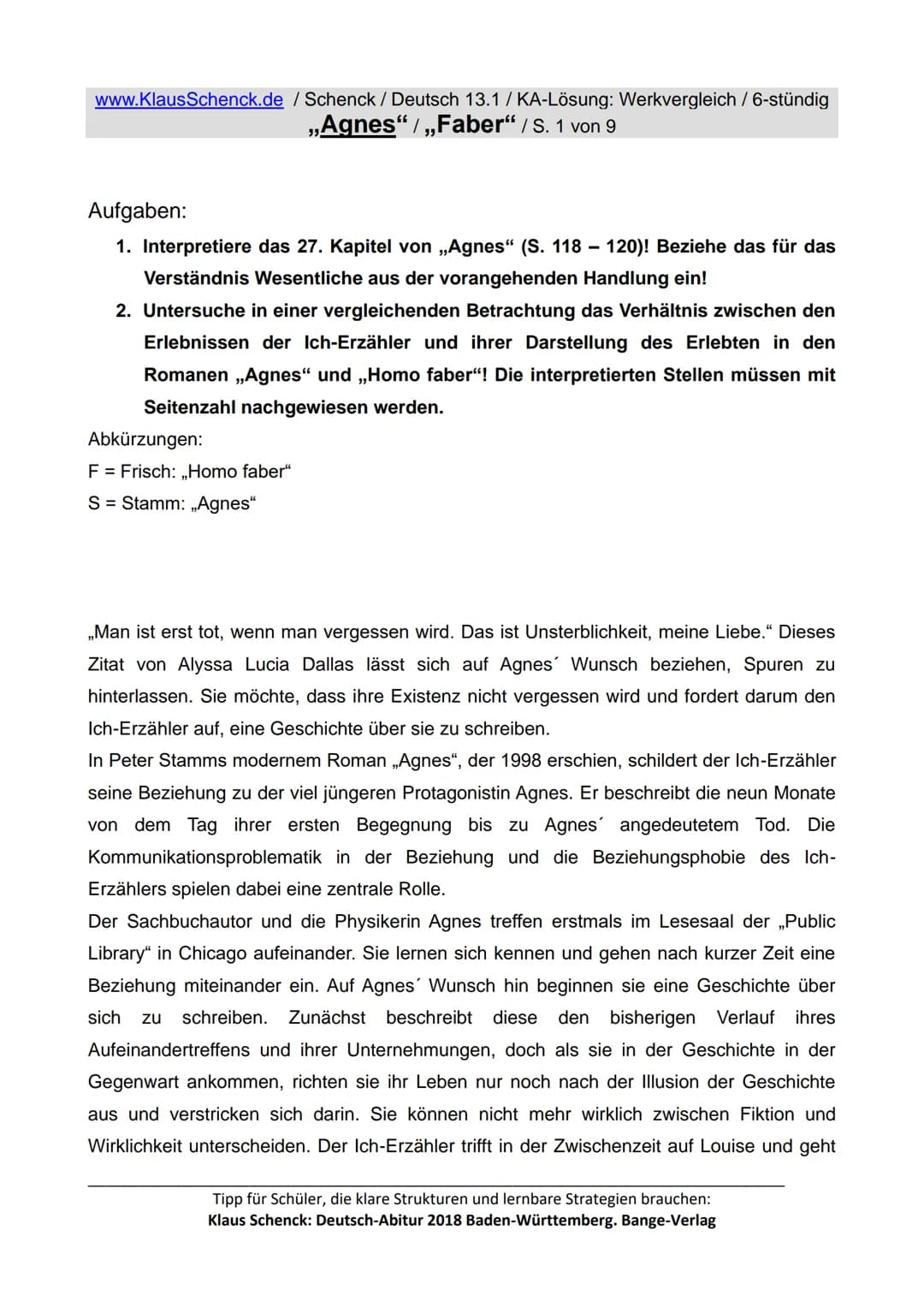 www.KlausSchenck.de / Schenck / Deutsch 13.1/KA-Lösung: Werkvergleich / 6-stündig
„Agnes“ / „Faber" / S. 1 von 9
Aufgaben:
1. Interpretiere 