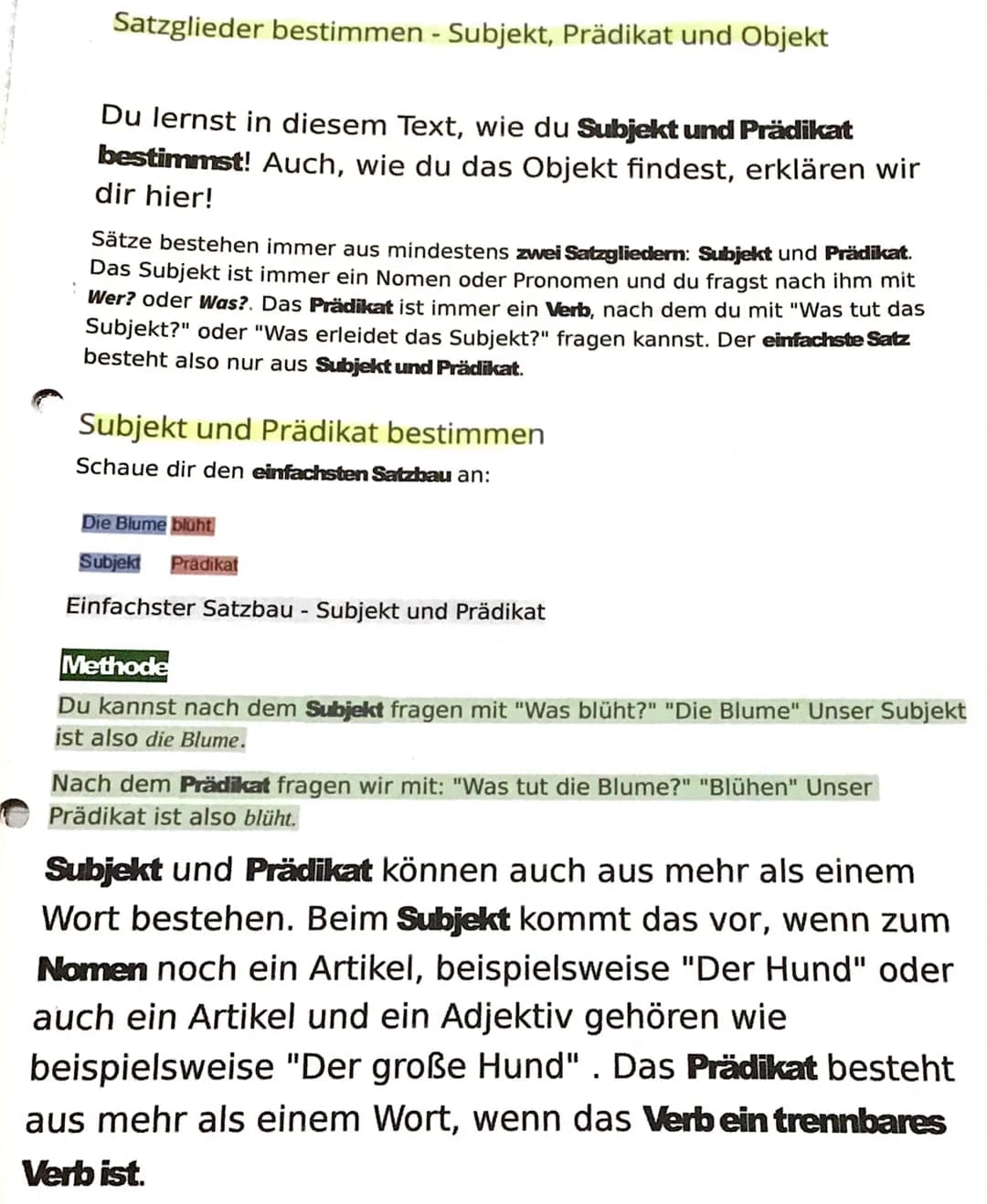 Satzglieder bestimmen - Subjekt, Prädikat und Objekt
Du lernst in diesem Text, wie du Subjekt und Prädikat
bestimmst! Auch, wie du das Objek