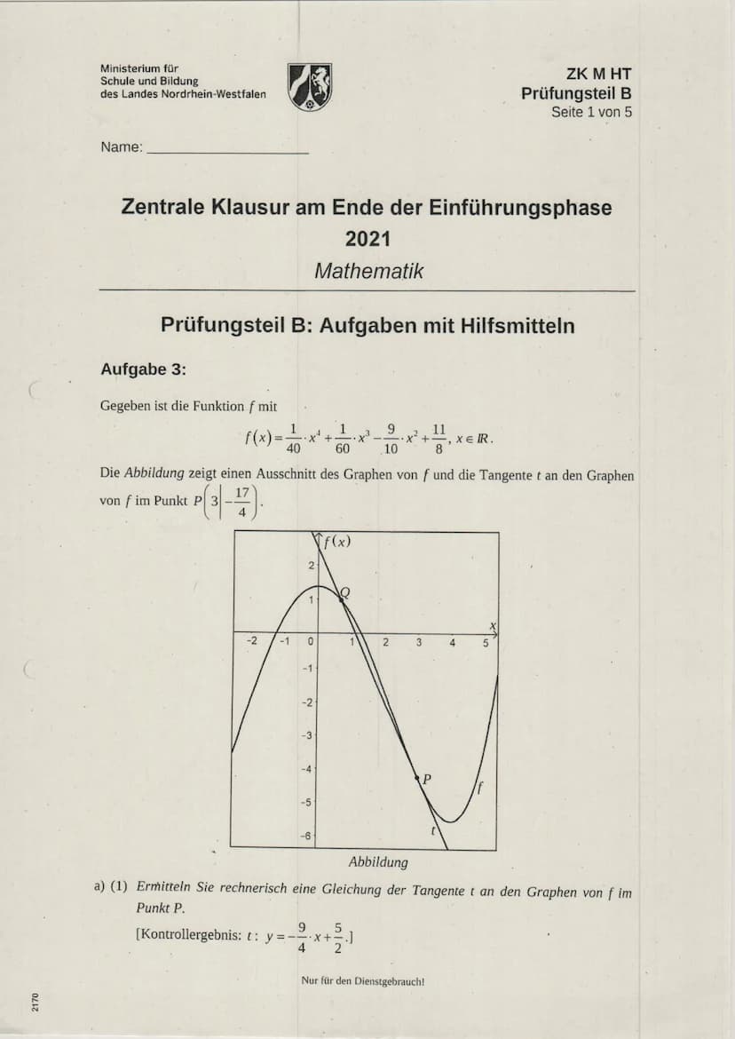 Ministerium für
Schule und Bildung
des Landes Nordrhein-Westfalen
Name:
Zentrale Klausur am Ende der Einführungsphase
2021
Mathematik
Aufgab