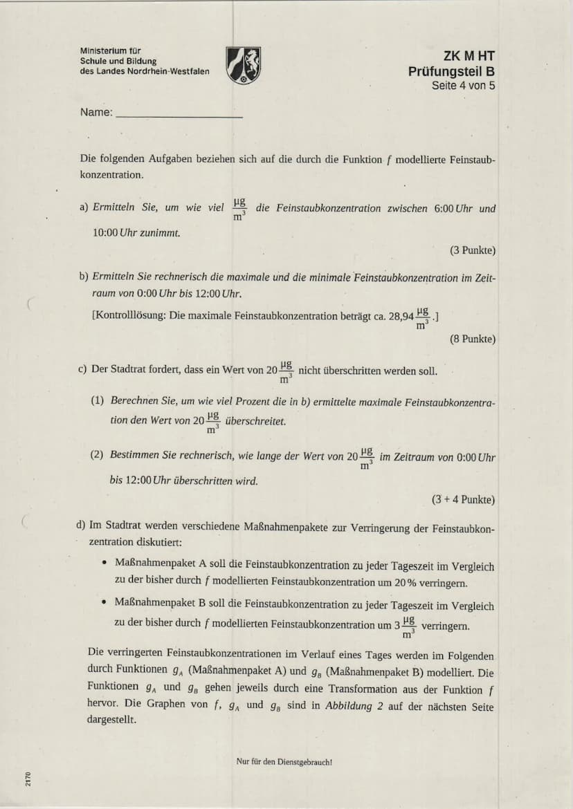 Ministerium für
Schule und Bildung
des Landes Nordrhein-Westfalen
Name:
Zentrale Klausur am Ende der Einführungsphase
2021
Mathematik
Aufgab