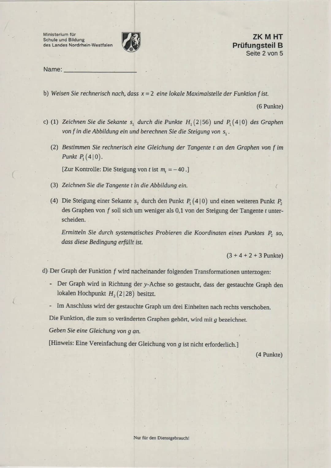 Ministerium für
Schule und Bildung
des Landes Nordrhein-Westfalen
Name:
Zentrale Klausur am Ende der Einführungsphase
2021
Mathematik
Aufgab