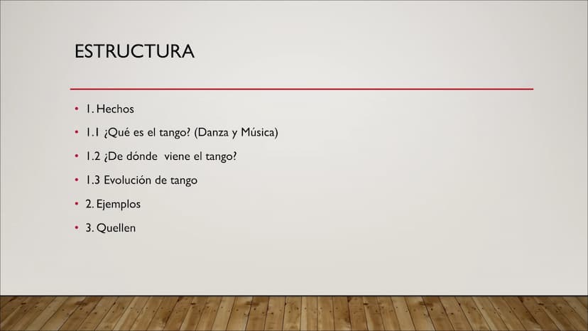 TANGO
PRESENTACIÓN DE EMILY POLCH ESTRUCTURA
●
●
●
●
1. Hechos
●
1.1 ¿Qué es el tango? (Danza y Música)
1.2 ¿De dónde viene el tango?
1.3 Ev