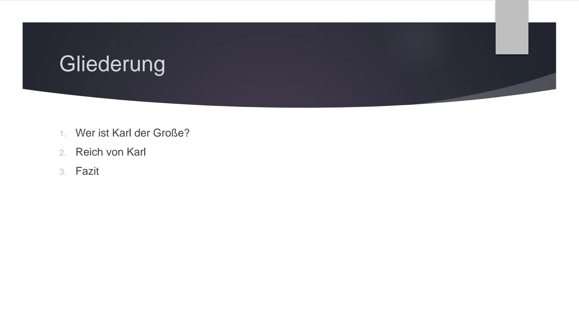 Trägt Karl der Große seinen Namen
zu Recht und gilt er als Vater
Europas? Gliederung
1. Wer ist Karl der Große?
2. Reich von Karl
3. Fazit W