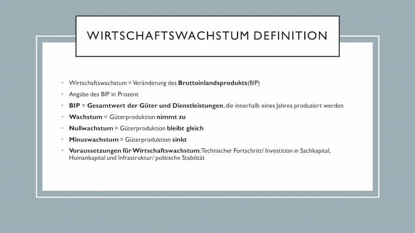 WIRTSCHAFTSWACHSTUM INHALTSANGABE
●
●
●
●
●
●
Wirtschaftswachstum Definition
Bruttoinlandsprodukt(BIP) Definition
BIP berechnen
Nominales un