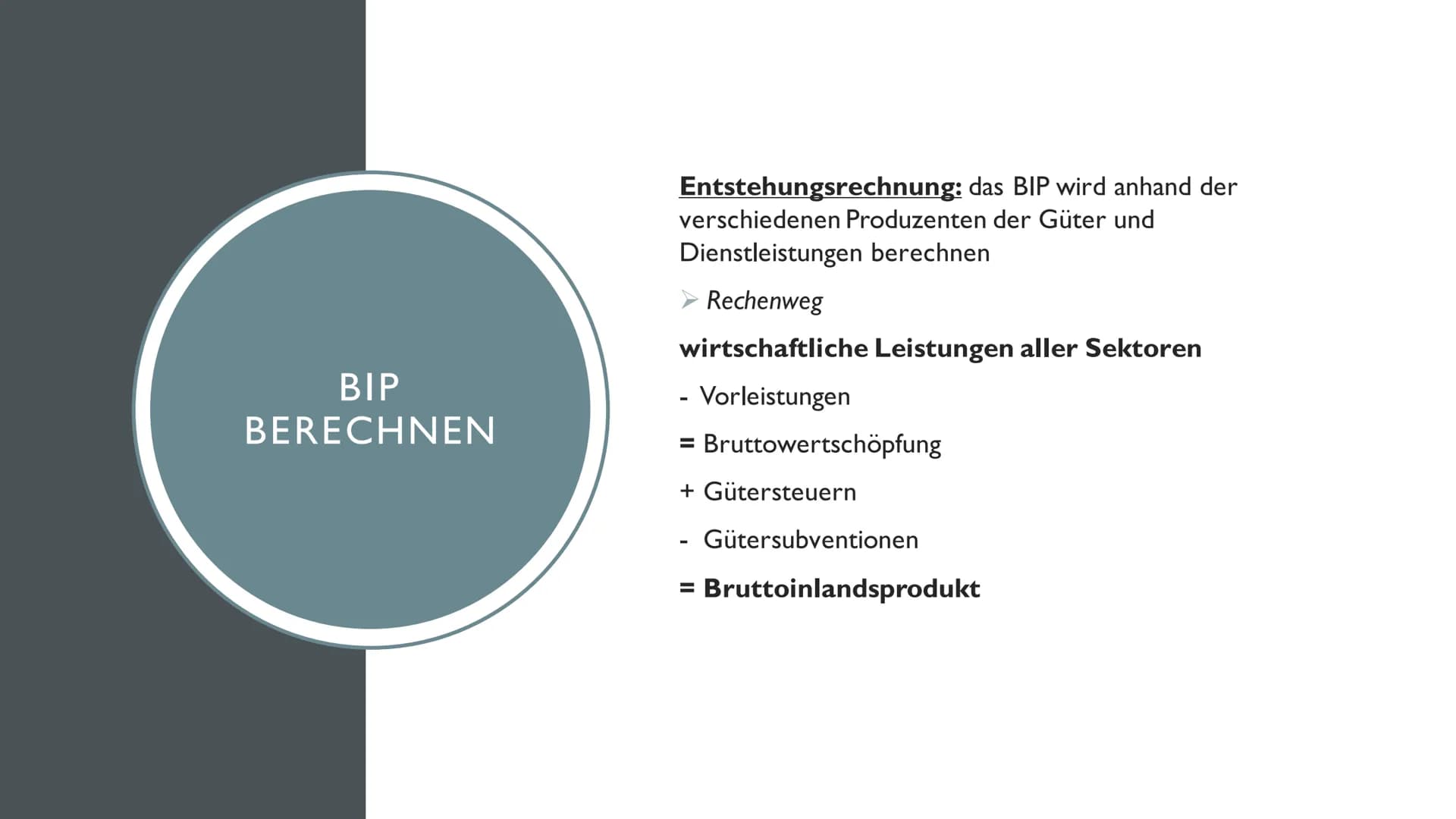 WIRTSCHAFTSWACHSTUM INHALTSANGABE
●
●
●
●
●
●
Wirtschaftswachstum Definition
Bruttoinlandsprodukt(BIP) Definition
BIP berechnen
Nominales un