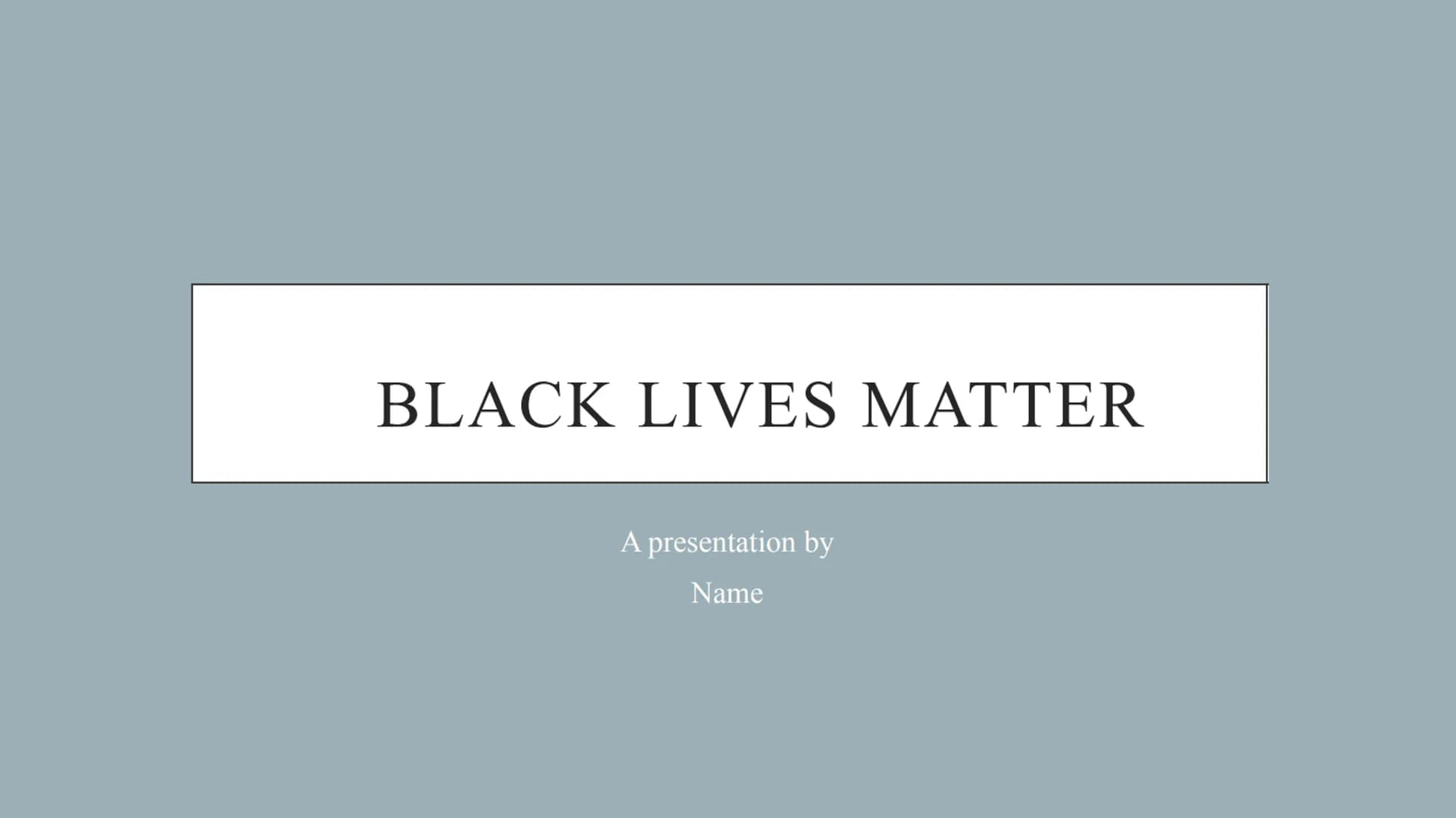BLACK LIVES MATTER
A presentation by
Name TABLE OF CONTENT
➤ Keywords
➤ What is "Black Lives Matter"?
➤ When was "Black Lives Matter" founde