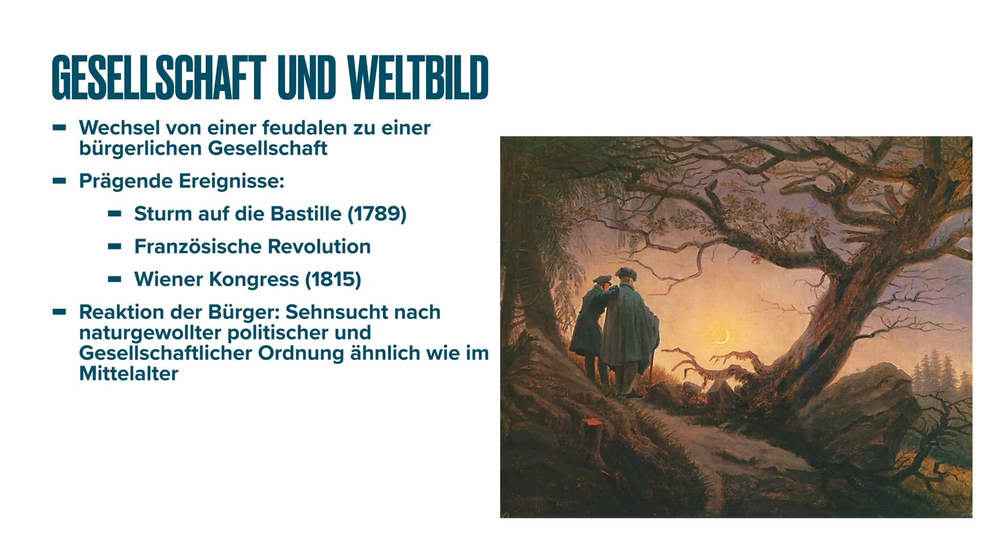 ROMANTIK
EINE EPOCHE
JULIA VICTORIA KRÄMER, DLK Q2 INHALTSVERZEICHNIS
- Eckdaten der Epoche
- Gesellschaft und Weltbild der Romantik
Epoche
