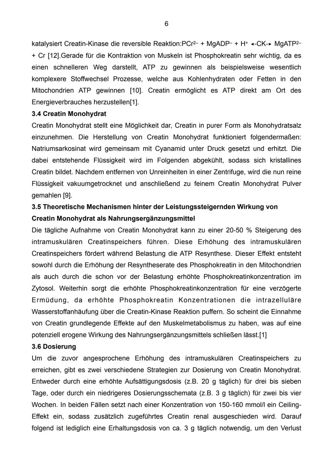 Auswirkungen der Einnahme von Creatin
Monohydrat im Kraftsport
C4H9N3O2
[4]
12
Facharbeit im Leistungskurs Biologie
Schuljahr 2022/23 Inhalt