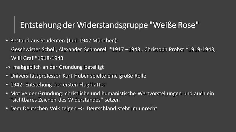 "Weiße Rose"
Widerstand im Nationalsozialismus Themen
●
Politische Lage Deutschlands zur Zeit der Entstehung
Entstehung der Widerstandsgrupp