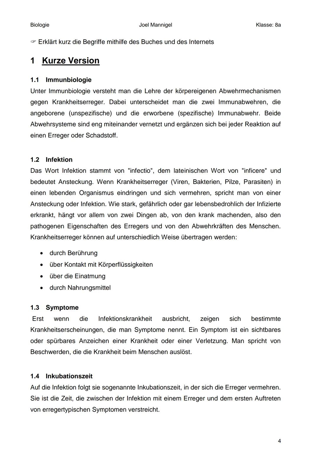 Fach:
Name:
Klasse:
Infektionskrankheiten
Biologie
Joel Mannigel
8a
om mang
1 Biologie
Inhaltsverzeichnis Infektionskrankheiten
1 Kurze Vers