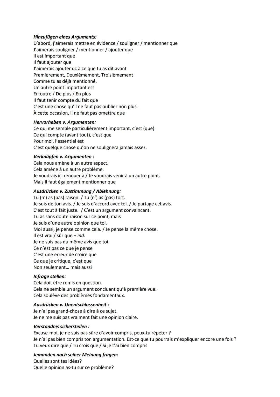 Kommunikationsprüfung Formulierungen
Monolog
Erzählen:
Alors voilà, ... / Eh bien voilà / En ce qui concerne / Alors / Puis / Ensuite / Tout