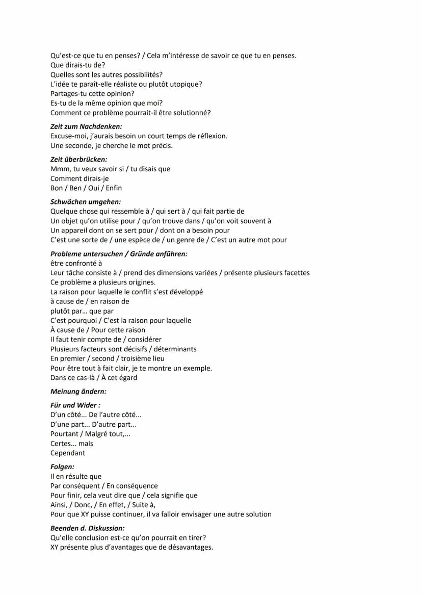 Kommunikationsprüfung Formulierungen
Monolog
Erzählen:
Alors voilà, ... / Eh bien voilà / En ce qui concerne / Alors / Puis / Ensuite / Tout