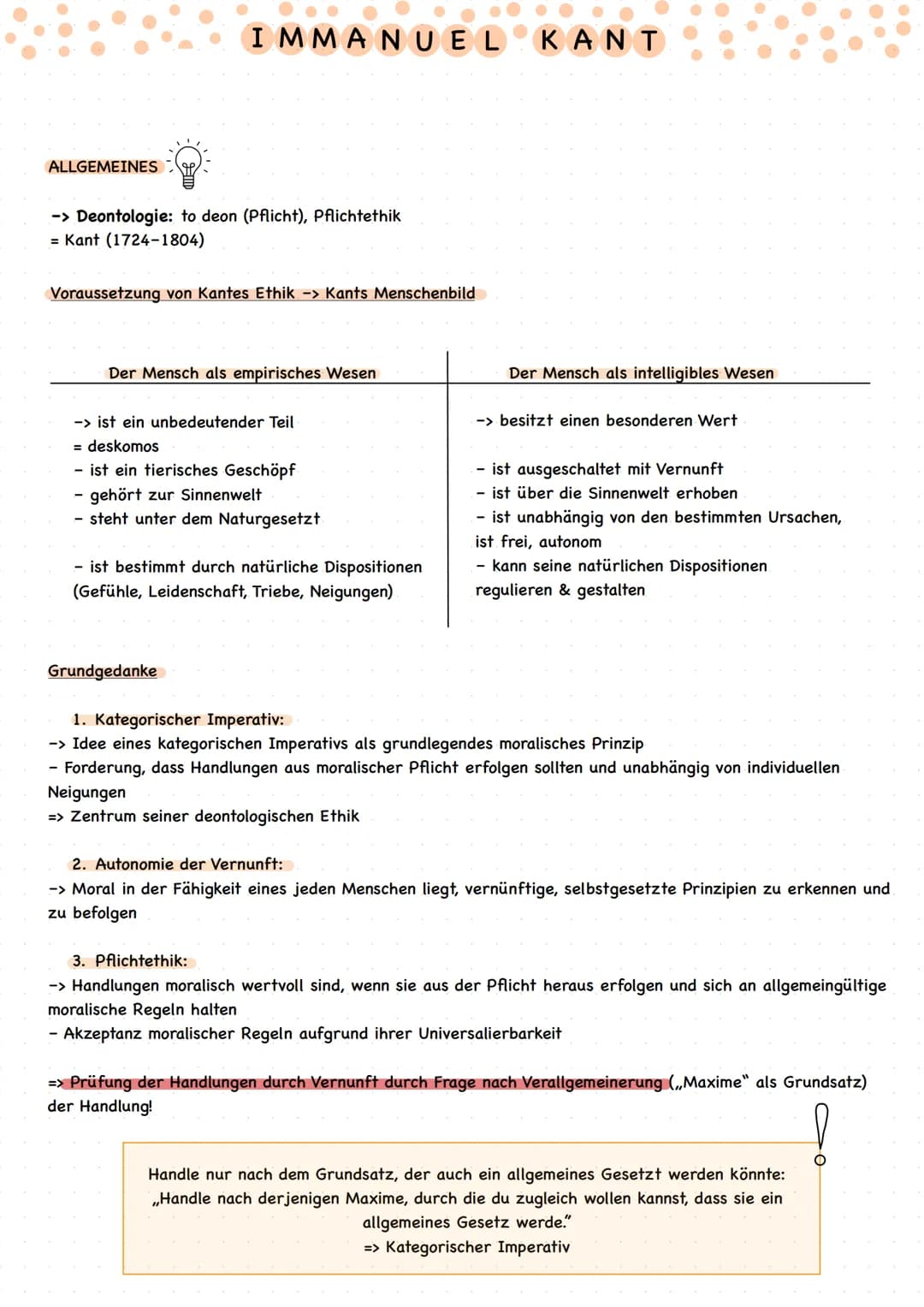 ALLGEMEINES
IMMANUEL KANT
-> Deontologie: to deon (Pflicht), Pflichtethik
= Kant (1724-1804)
Voraussetzung von Kantes Ethik -> Kants Mensche