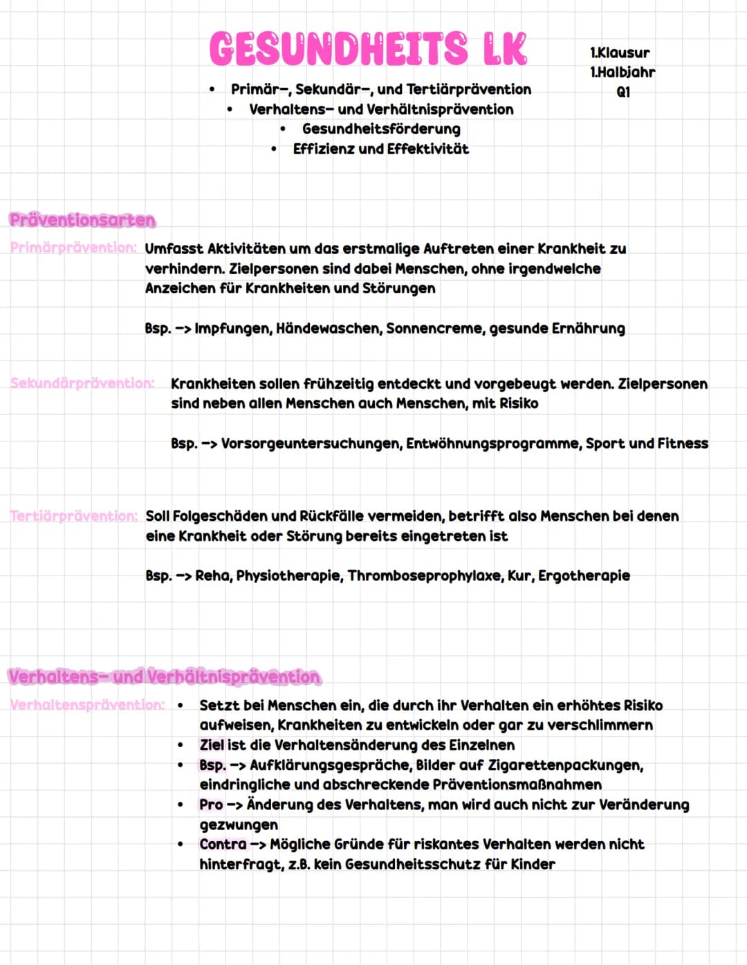 GESUNDHEITS LK
Primär-, Sekundär-, und Tertiärprävention
Verhaltens- und Verhältnisprävention
Gesundheitsförderung
● Effizienz und Effektivi
