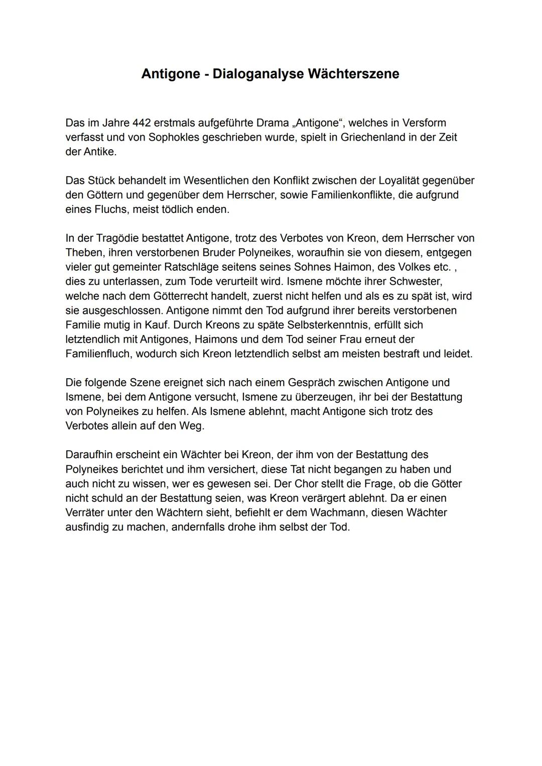 Antigone - Dialoganalyse Wächterszene
Das im Jahre 442 erstmals aufgeführte Drama „Antigone“, welches in Versform
verfasst und von Sophokles