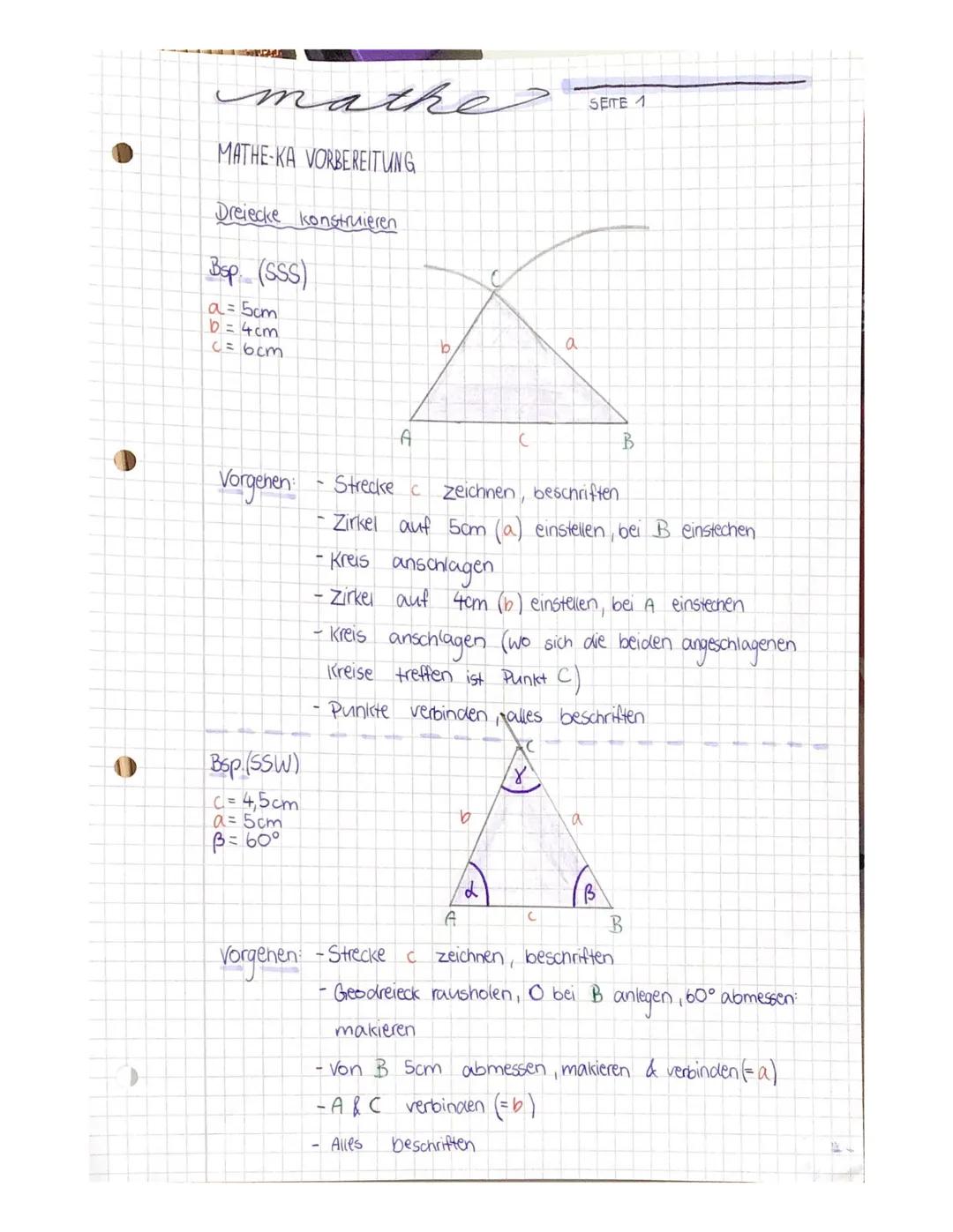 mathe SEITE 1

MATHE-KA VORBEREITUNG

Dreiecke konstruieren

Bsp (SSS)
a=5cm
b = 4cm
C=6cm

b

a

A
C
B

Vorgehen Strecke c zeichnen, beschr