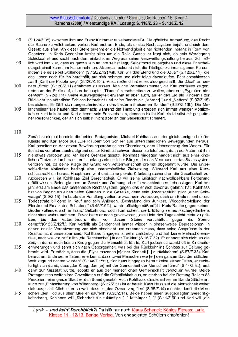 5
10
15
20
25
30
www.KlausSchenck.de / Deutsch / Literatur / Schiller: „Die Räuber" / S. 1 von 4
Ramona (2009) / Vierstündige KA / Lösung: S