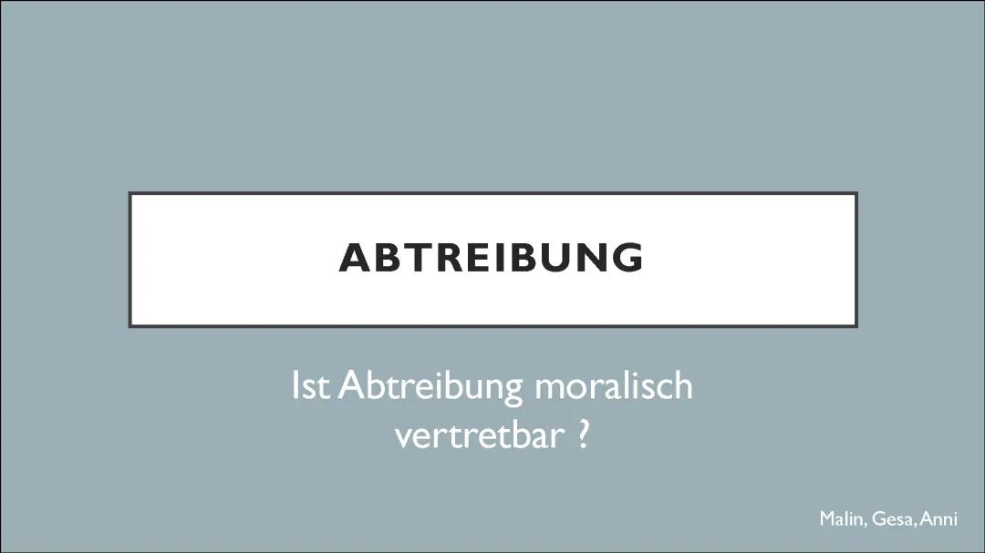 Abtreibung: Ethik pro und contra – Infos, Argumente und Fallbeispiele