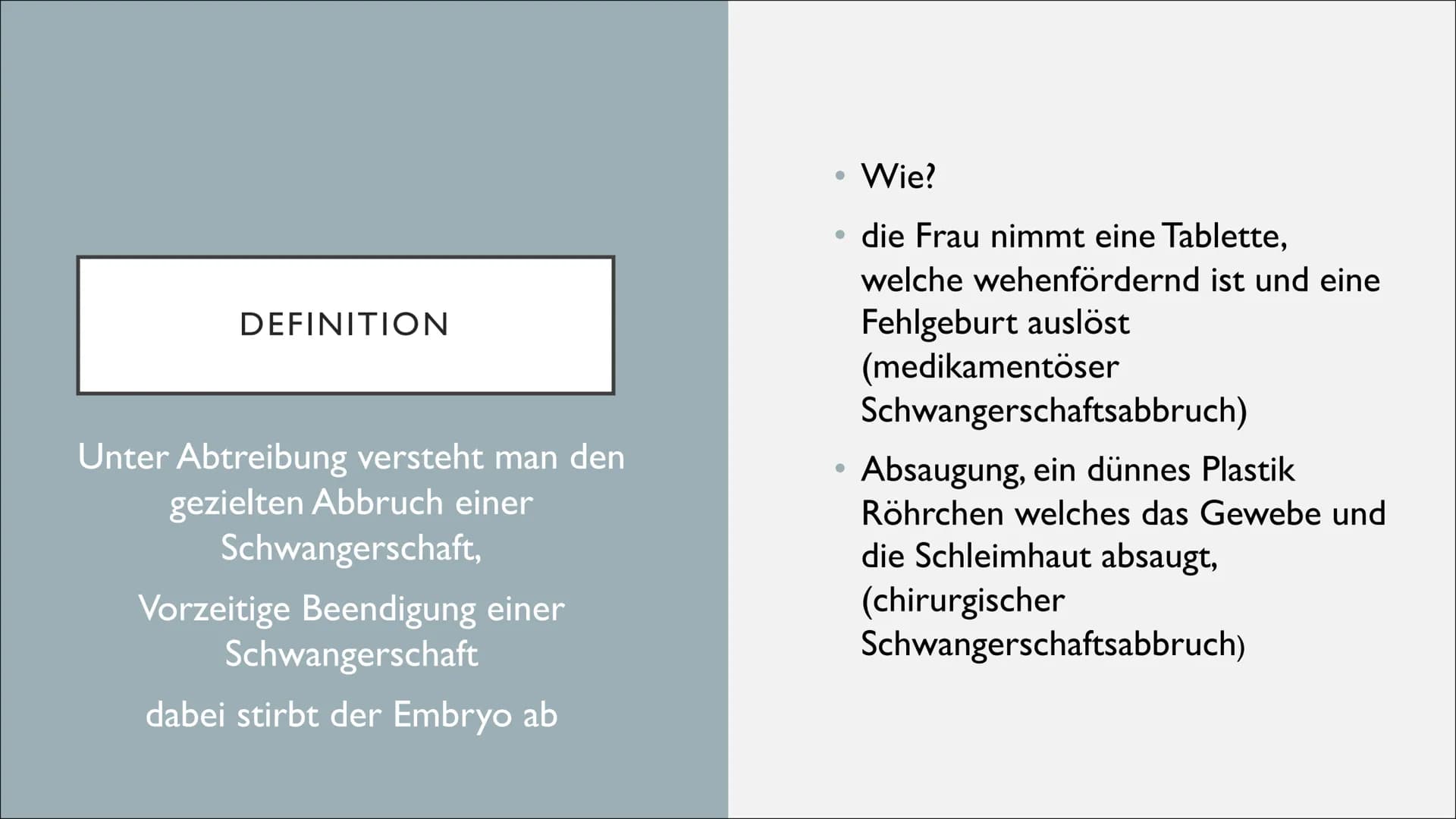 ABTREIBUNG
Ist Abtreibung moralisch
vertretbar?
Malin, Gesa, Anni DEFINITION
Unter Abtreibung versteht man den
gezielten Abbruch einer
Schwa