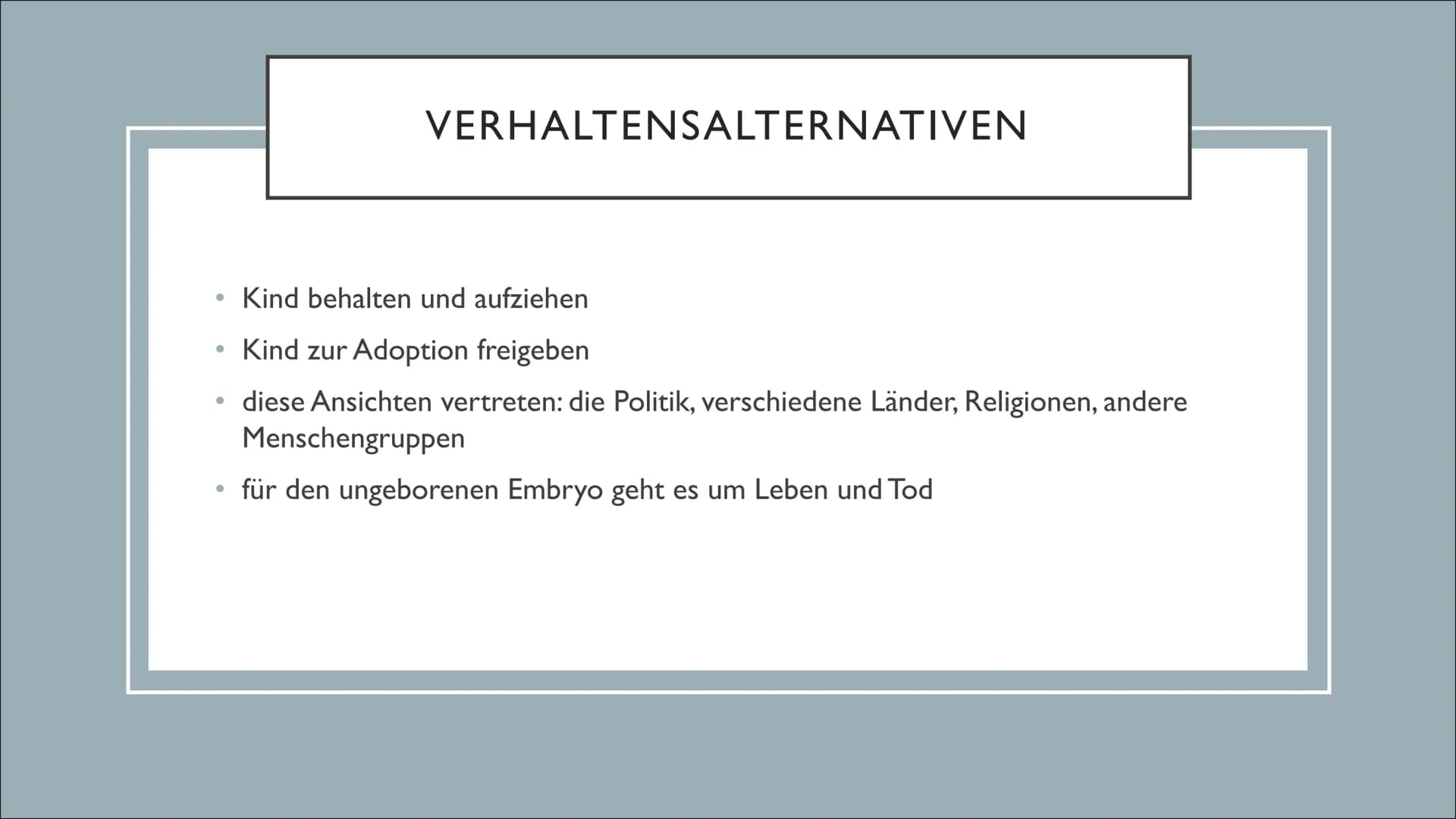 ABTREIBUNG
Ist Abtreibung moralisch
vertretbar?
Malin, Gesa, Anni DEFINITION
Unter Abtreibung versteht man den
gezielten Abbruch einer
Schwa