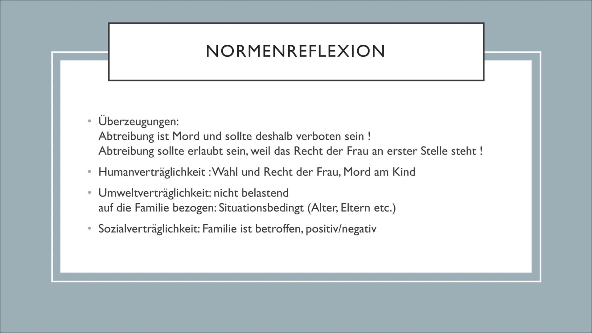 ABTREIBUNG
Ist Abtreibung moralisch
vertretbar?
Malin, Gesa, Anni DEFINITION
Unter Abtreibung versteht man den
gezielten Abbruch einer
Schwa